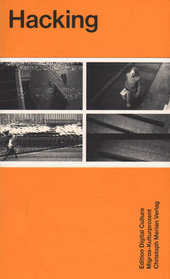 Hacking - Edition Digital Culture 2 (Paperback)