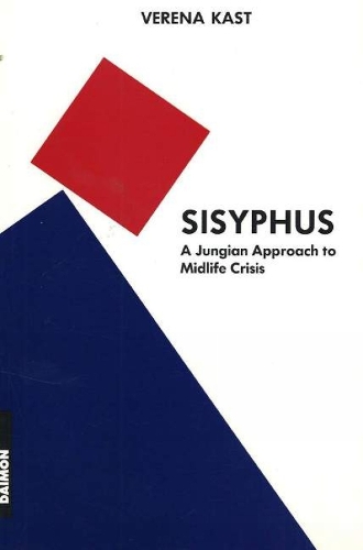 Sisyphus: A Jungian Approach to Midlife Crisis (Paperback)