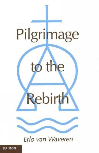 Pilgrimage to the Rebirth (Hardback)