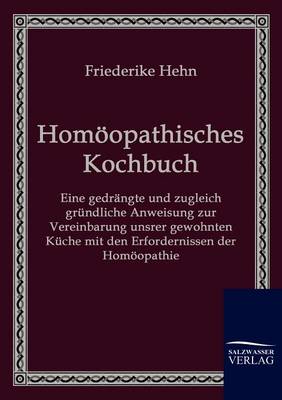 Homoopathisches Kochbuch (Paperback)