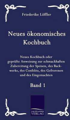 Neues konomisches Kochbuch (Hardback)