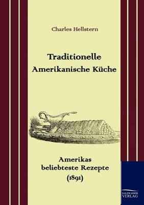 Traditionelle Amerikanische K Che (Paperback)