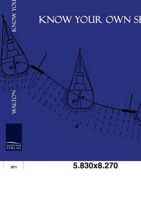 Know Your Own Ship (Paperback)