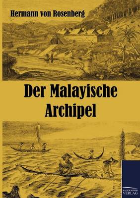 Der Malayische Archipel (Paperback)