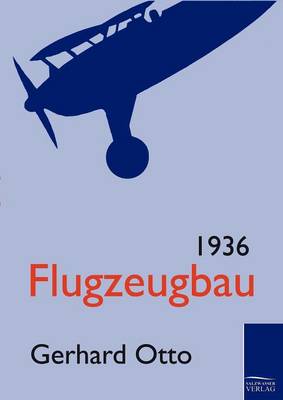 Flugzeugbau 1936 (Paperback)