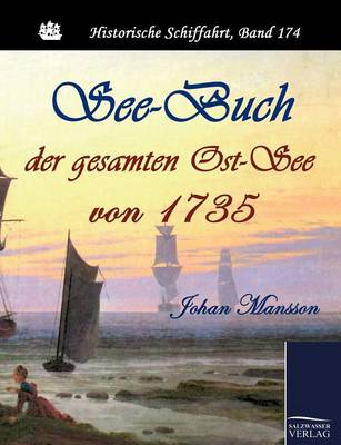 See-Buch Der Gesamten Ost-See Von 1735 (Paperback)
