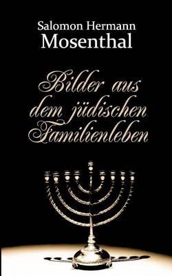 Bilder Aus Dem Judischen Familienleben (Paperback)