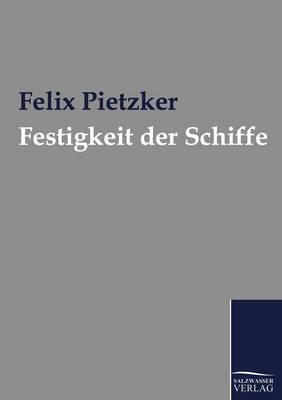 Festigkeit Der Schiffe (Paperback)