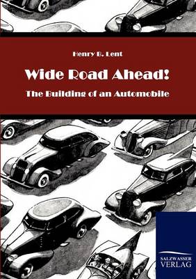 Wide Road Ahead! (Paperback)
