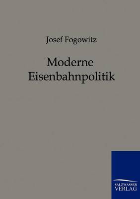 Moderne Eisenbahnpolitik (Paperback)