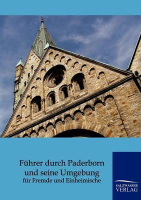 Fuhrer Durch Paderborn Und Seine Umgebung (Paperback)