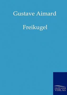 Freikugel (Paperback)