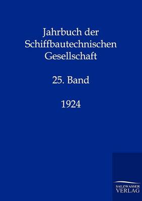 Jahrbuch Der Schiffbautechnischen Gesellschaft (Paperback)
