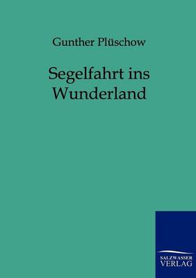 Segelfahrt Ins Wunderland (Paperback)