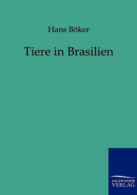 Tiere in Brasilien (Paperback)