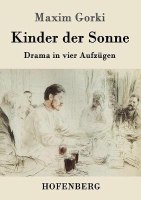 Kinder Der Sonne (Paperback)