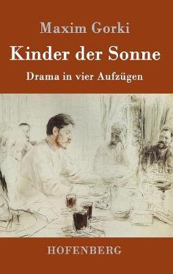Kinder Der Sonne (Hardback)