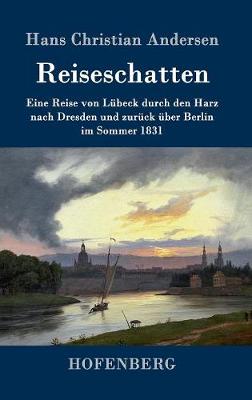 Reiseschatten (Hardback)