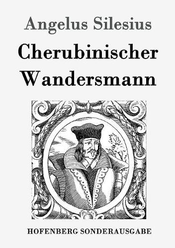 Cherubinischer Wandersmann (Paperback)