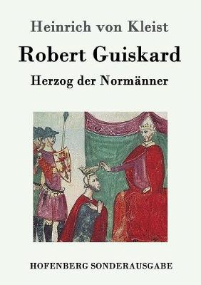 Robert Guiskard (Paperback)