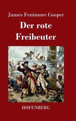 Der Rote Freibeuter (Hardback)