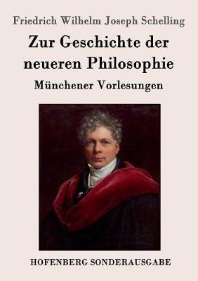 Zur Geschichte Der Neueren Philosophie (Paperback)