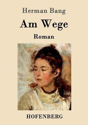Am Wege (Paperback)