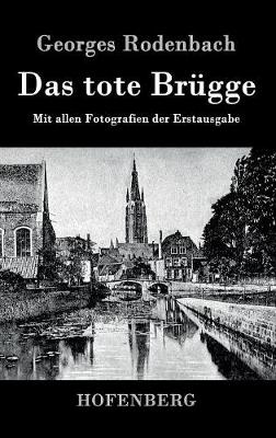 Das Tote Brugge (Hardback)