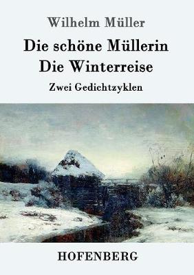 Die Schone Mullerin / Die Winterreise (Paperback)