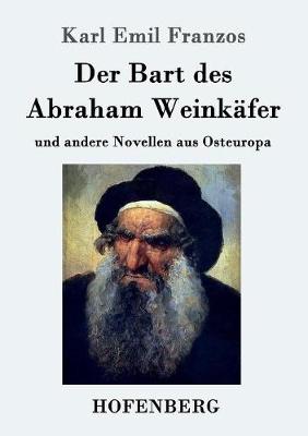 Der Bart Des Abraham Weinkafer (Paperback)