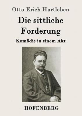Die Sittliche Forderung (Paperback)