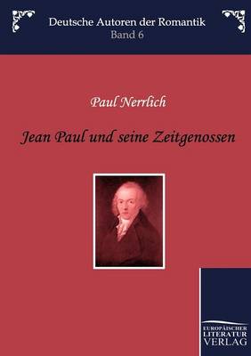 Jean Paul Und Seine Zeitgenossen (Paperback)
