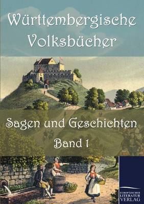 W Rttembergische Volksb Cher: Sagen Und Geschichten (Paperback)