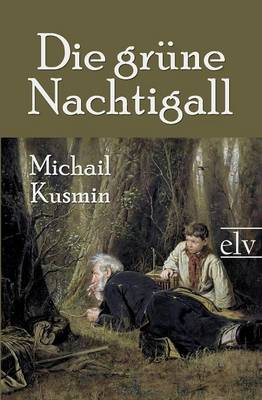 Die Gr Ne Nachtigall (Paperback)