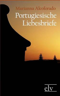 Portugiesische Liebesbriefe (Paperback)
