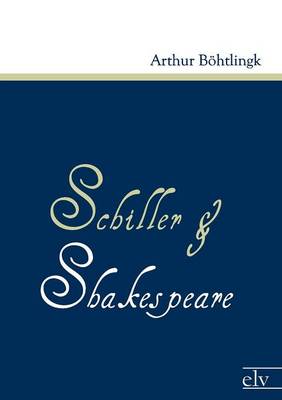 Schiller Und Shakespeare (Paperback)