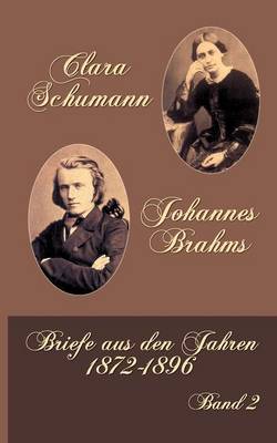 Clara Schumann Johannes Brahms (Paperback)