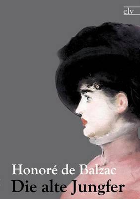 Die Alte Jungfer (Paperback)