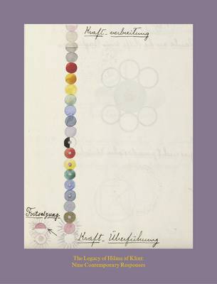 The Legacy of Hilma Af Klint: Nine Contemporary Responses (Paperback)