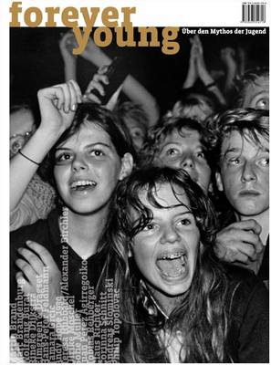 Forever Young: About the Myth of Youth (Paperback)