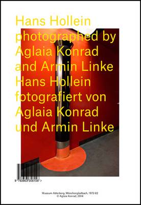 Hans Hollein. Photographed by Aglaia Konrad and Armin Linke (Hardback)