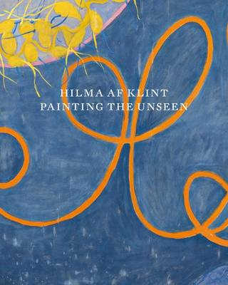 Hilma af Klint: Painting the Unseen (Paperback)