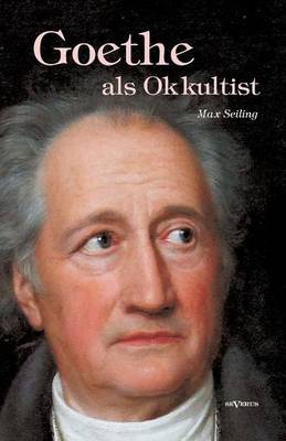 Goethe als Okkultist (Paperback)