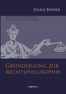 Grundlegung zur Rechtsphilosophie (Paperback)