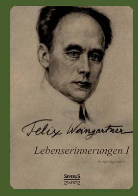 Lebenserinnerungen I. Autobiographie (Paperback)