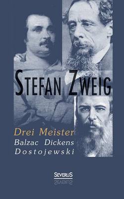 Drei Meister: Balzac, Dickens, Dostojewski (Paperback)