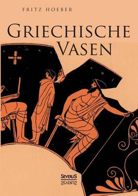 Griechische Vasen (Paperback)
