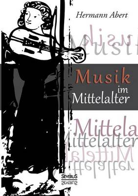 Musik Im Mittelalter (Paperback)