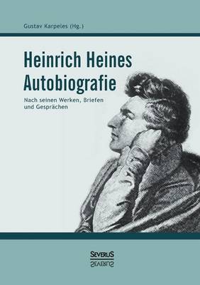 Heinrich Heines Autobiografie (Paperback)