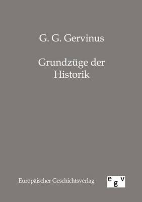 Grundzuge Der Historik (Paperback)